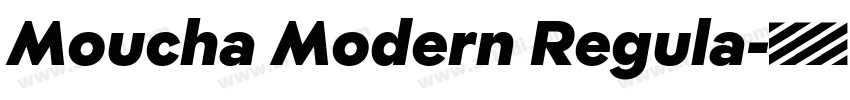 Moucha Modern Regula字体转换